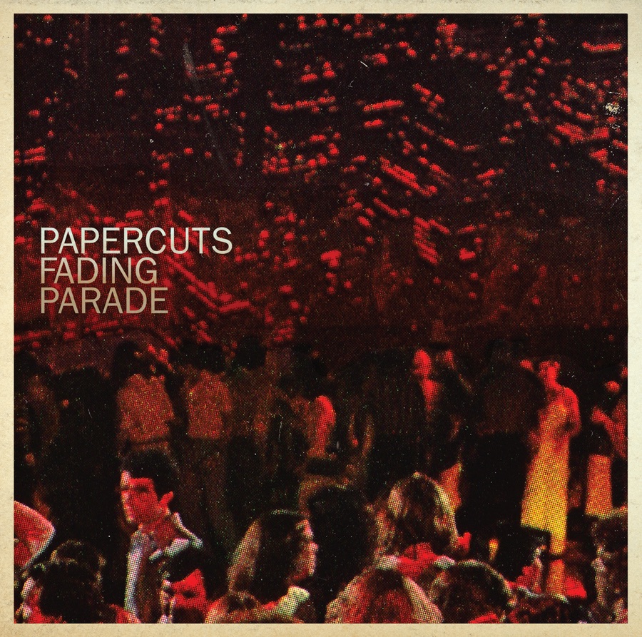 Papercuts - Fading Parade